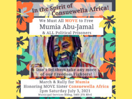 July 3, 2021, March & Rally for Mumia Abu-Jamal