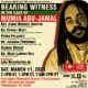 Bearing Witness for Mumia.