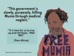 The government is killing Mumia by medical neglect